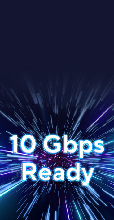 Big '10Gbps Ready' text displayed over a high-speed background with streaks of light.