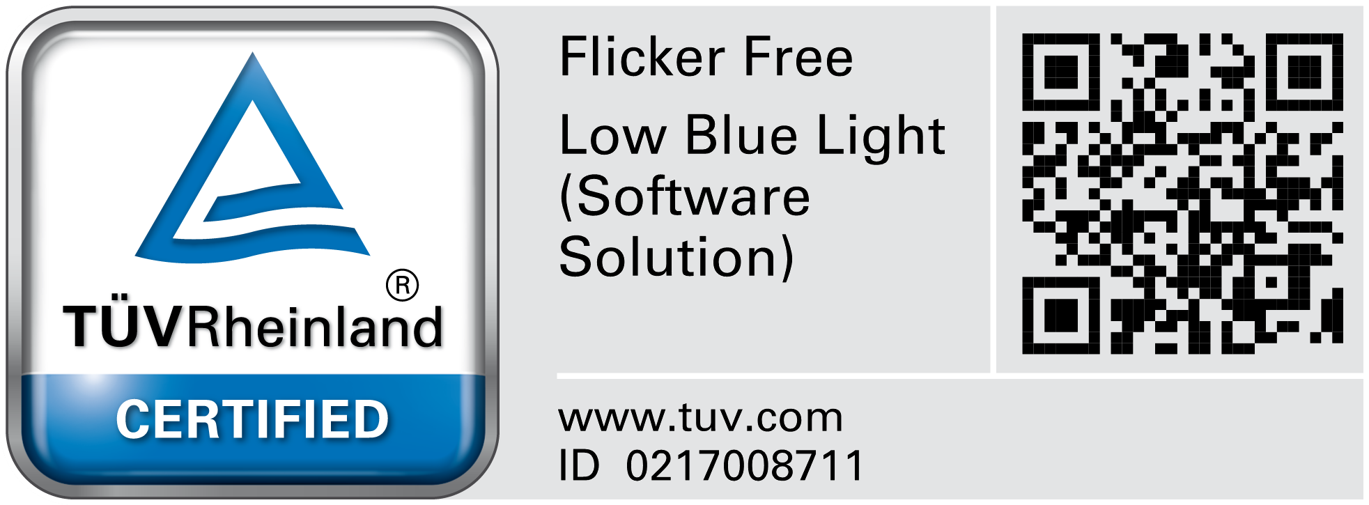 TÜV Rheinland CERTIFIED Flicker Free Low Blue Light Content